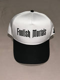 Foolish Mortal Adjustable Cap